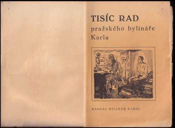 Karel-bylinář: Tisíc rad pražského bylináře Karla
