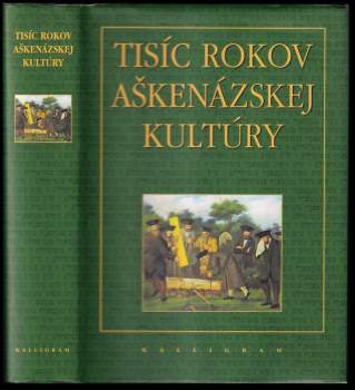 Tisíc rokov aškenázskej kultúry