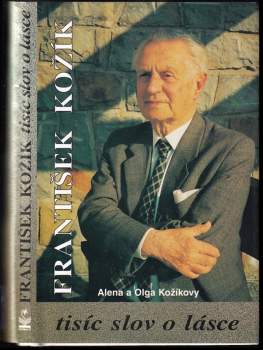František Kožík: Tisíc slov o lásce