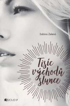 Tisíc východů slunce