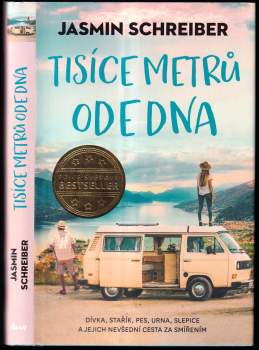 Jasmin Schreiber: Tisíce metrů ode dna