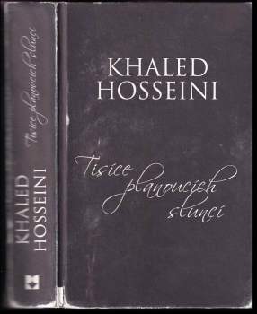 Khaled Hosseini: Tisíce planoucích sluncí