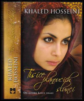 Khaled Hosseini: Tisíce planoucích sluncí