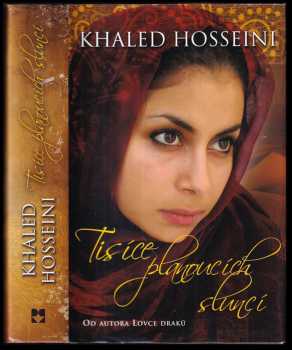 Khaled Hosseini: Tisíce planoucích sluncí