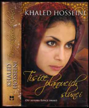 Khaled Hosseini: Tisíce planoucích sluncí