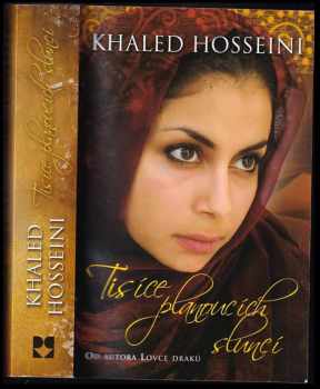 Khaled Hosseini: Tisíce planoucích sluncí