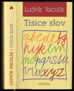 Ludvík Vaculík: Tisíce slov - zpráva o svatbě