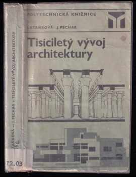 Josef Pechar: Tisíciletý vývoj architektury