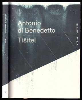 Antonio Di Benedetto: Tišitel