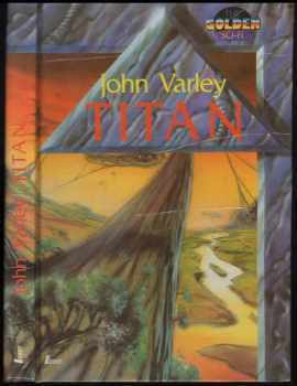 John Varley: Titan
