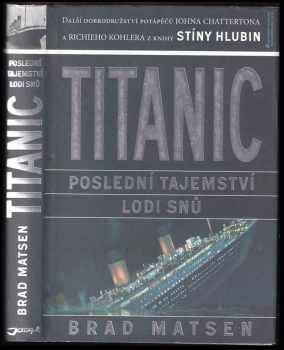 Bradford Matsen: Titanic