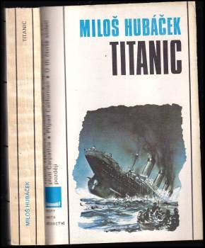 Miloš Hubáček: Titanic
