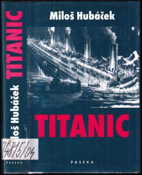 Miloš Hubáček: Titanic
