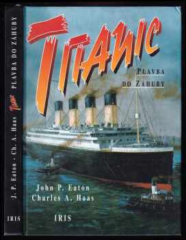 John P Eaton: Titanic