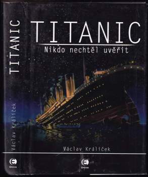 Václav Králíček: Titanic