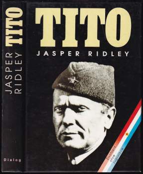 Tito - životopis otce Jugoslávie