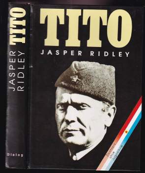 Tito - životopis otce Jugoslávie
