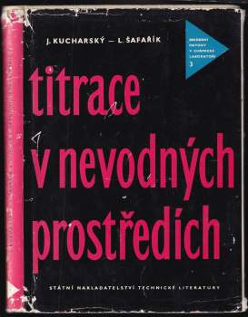 Luděk Šafařík: Titrace v nevodných prostředích