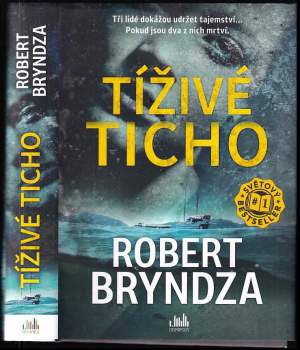 Robert Bryndza: Tíživé ticho