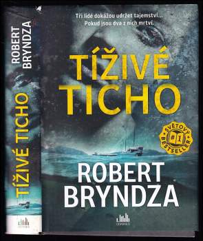 Robert Bryndza: Tíživé ticho