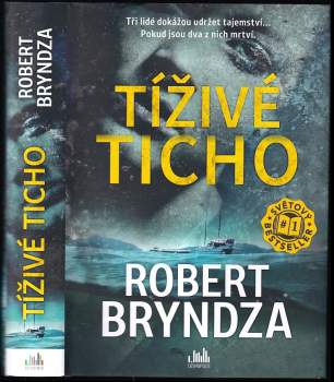 Robert Bryndza: Tíživé ticho