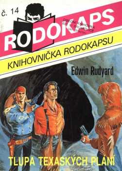 Edwin Rudyard: Tlupa texaských plání
