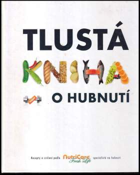 Tlustá kniha (nejen) o hubnutí