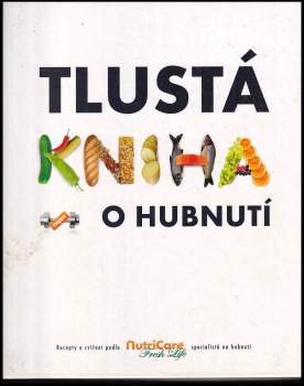 Tlustá kniha (nejen) o hubnutí