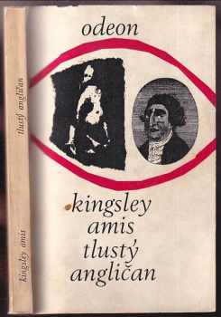Tlustý Angličan - Kingsley Amis (1968, Odeon) - ID: 56754