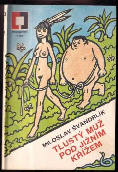 Tlustý muž pod Jižním křížem