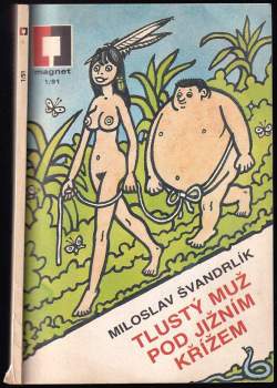 Tlustý muž pod Jižním křížem