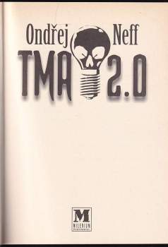 Ondřej Neff: Tma 2.0