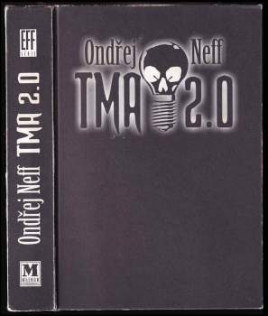 Ondřej Neff: Tma 2.0