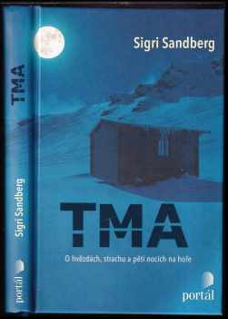 Sigri Sandberg: Tma