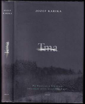 Jozef Karika: Tma