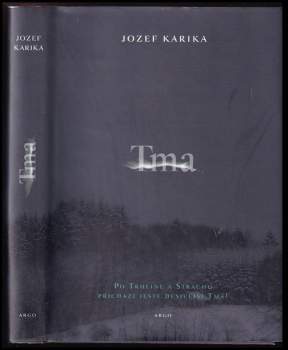 Jozef Karika: Tma