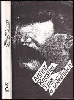 Arthur Koestler: Tma o polednách