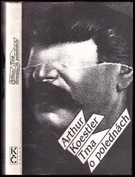 Arthur Koestler: Tma o polednách