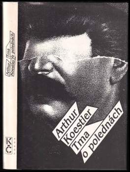 Arthur Koestler: Tma o polednách