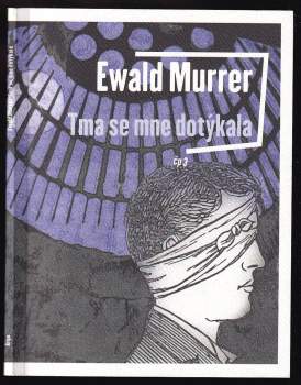 Tma se mne dotýkala