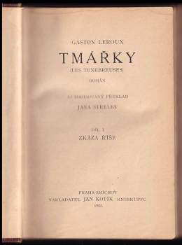 Gaston Leroux: Tmářky