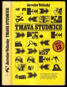 Jaroslav Velinský: Tmavá Studnice