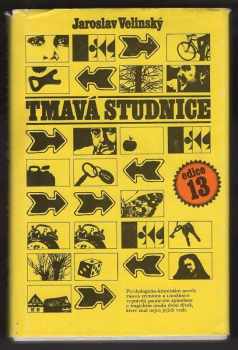 Jaroslav Velinský: Tmavá Studnice