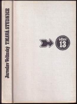 Jaroslav Velinský: Tmavá Studnice