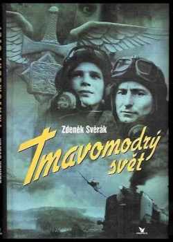 Zdeněk Svěrák: Tmavomodrý svět