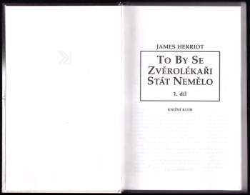 James Herriot: To by se zvěrolékaři stát nemělo