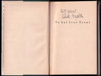 Claude Houghton: To byl Ivor Trent