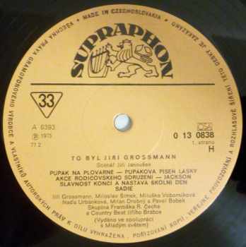 Jiří Grossmann: To Byl Jiří Grossmann