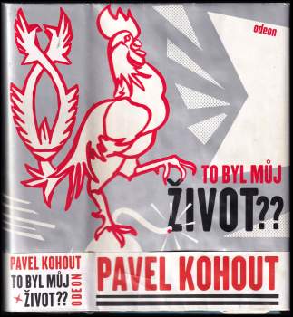 Pavel Kohout: To byl můj život??