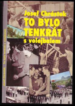 To bylo tenkrát s volejbalem